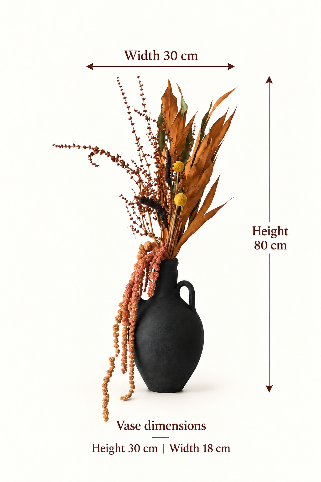 English size guide. Width 30 cm. Height. 80 cm. Vase dimensions. Height 30 cm | Width 18 cm