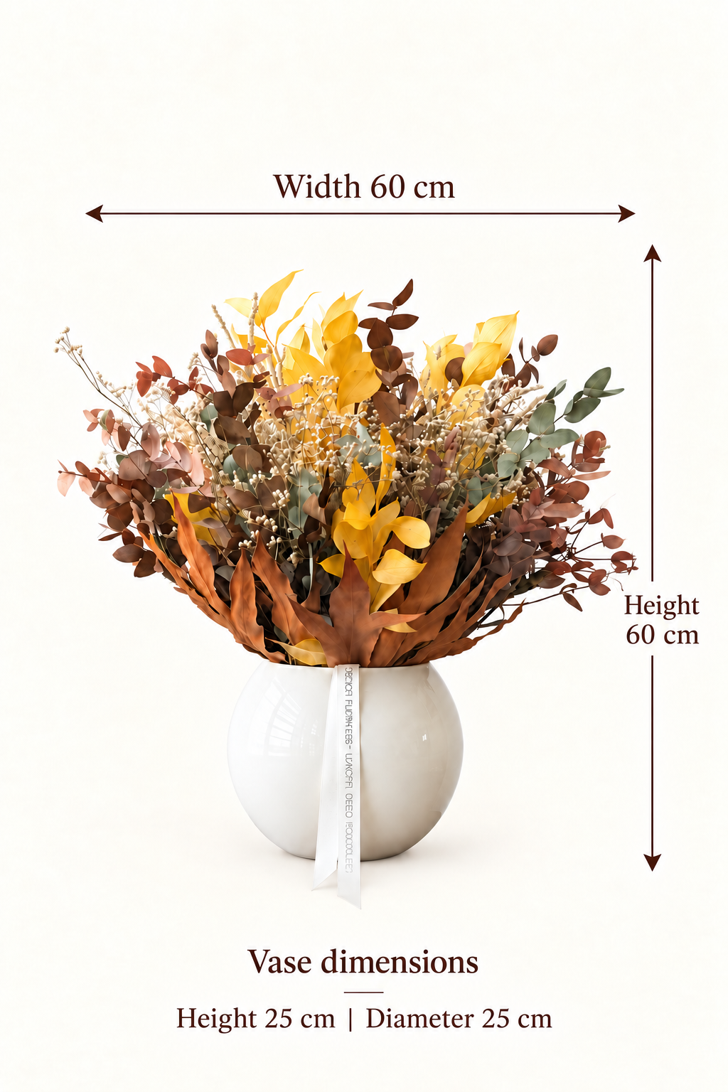 English size guide. Width 60 cm. Height. 60 cm. Vase dimensions. Height 25 cm | Diameter 25 cm
